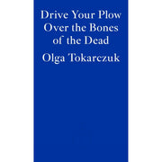 Six paperback book collection including "Drive Your Plow Over the Bones of the Dead" by Anne de Marcken and works by Tokarczuk and others.