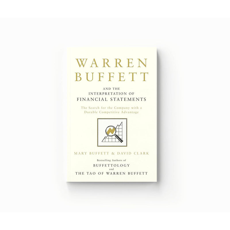 Book cover of "Warren Buffett and the Interpretation of Financial Statements" by Mary Buffett and David Clark, published by Simon and Schuster UK.