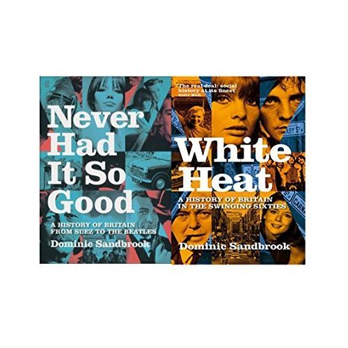 Dominic Sandbrook Collection, Never Had it so Good and White Heat - Sealed Set of 2 Books - The Book Bundle