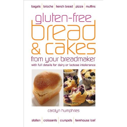 Gluten-free Bread and Cakes from Your Breadmaker - The Book Bundle