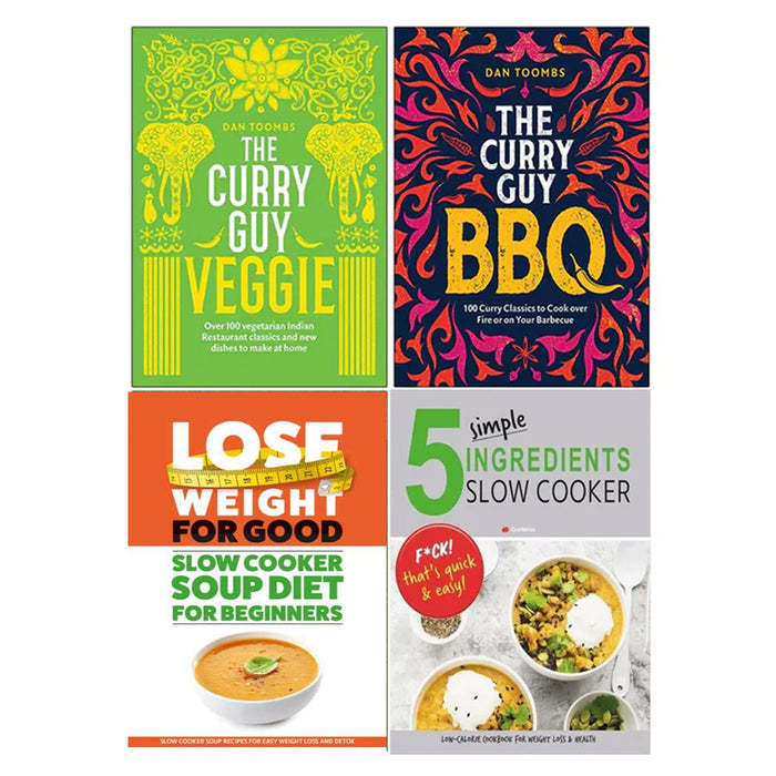 The Curry Guy Veggie(HB), Curry Guy BBQ (HB), Lose Weight For Good & 5 Simple Ingredients Slow Cooker 4 Books Collection Set