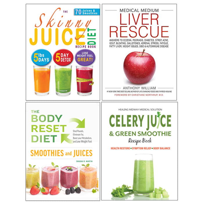 Medical Medium Liver Rescue(HB), Celery Juice & Green Smoothie Recipe, The Skinny Juice Diet Recipe Book, The Body Reset Diet Smoothies and Juices 4 Books Collection Set - The Book Bundle