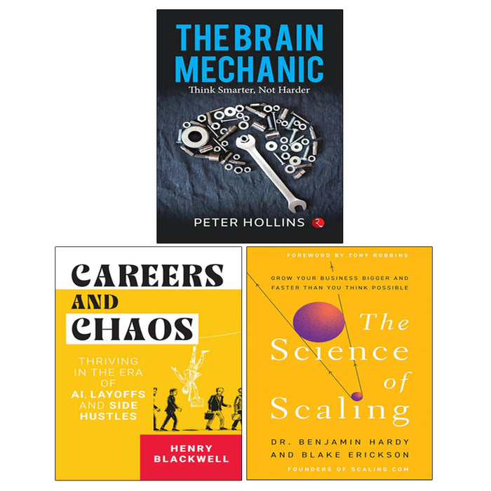 The Science of Scaling(HB), Careers and Chaos, The Brain Mechanic 3 Books Collection Set - The Book Bundle