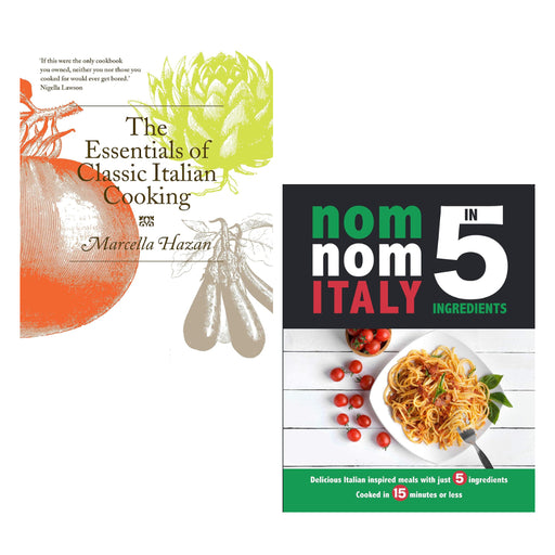 The Essentials of Classic Italian Cooking Hardcover & Nom Nom Italy In 5 Ingredients 2 Books Set - The Book Bundle