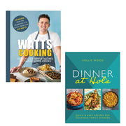 Dinner At Hol's: Quick and easy recipes for delicious family dinners & Watts Cooking: Deliciously simple recipes to inspire home cooks 2 Books Set - The Book Bundle