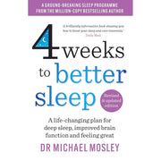 Think Less Sleep More, The Art of Sleeping & 4 Weeks to Better Sleep 3 Books Collection Set - The Book Bundle