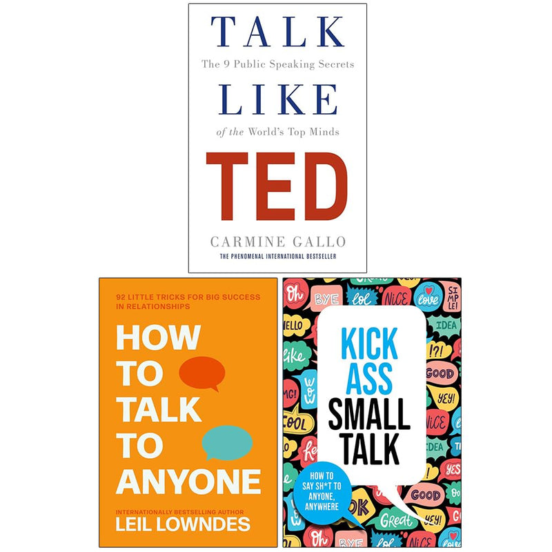 Talk Like TED, How to Talk to Anyone and Kick Ass Small Talk 3 Books Collection Set - The Book Bundle