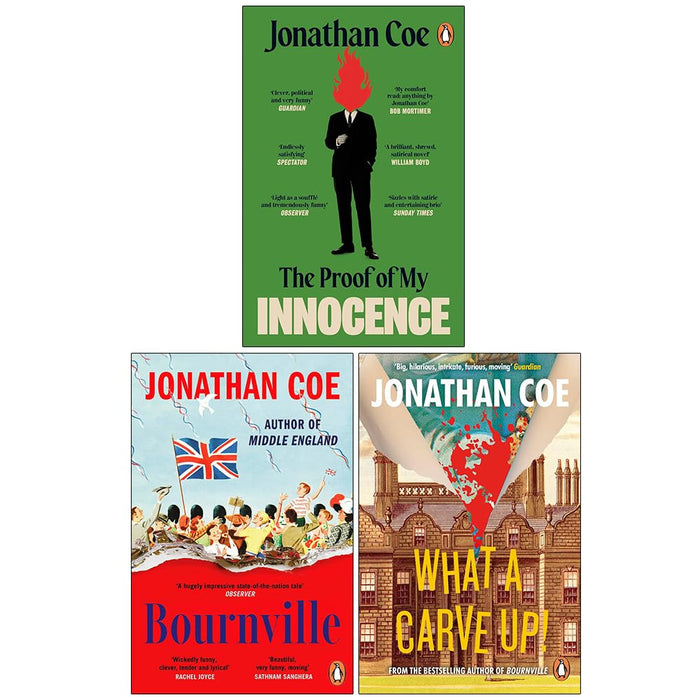 Jonathan Coe Collection 3 Books Set (Bournville , The Proof of My Innocence & What a Carve Up!)
