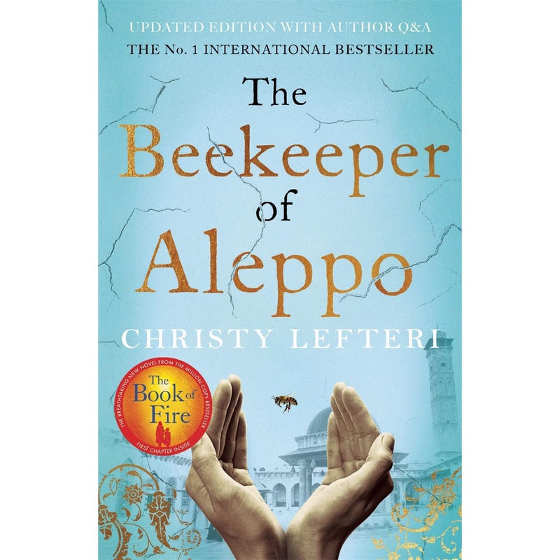 Christy Lefteri Collection 4 Books Set (The Book of Fire, Songbirds, The Beekeeper of Aleppo & A Watermelon a Fish and a Bible)