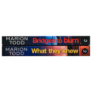 Detective Clare Mackay Series Collection 2 Books Set By Marion Todd (Bridges to Burn & What They Knew) - The Book Bundle