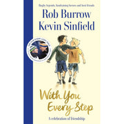 Too Many Reasons to Live, The Extra Mile & With You Every Step By Rob Burrow, Kevin Sinfield 3 Books Collection Set - The Book Bundle