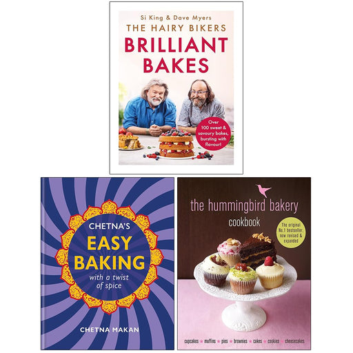 The Hairy Bikers' Brilliant Bakes, Chetna's Easy Baking and The Hummingbird Bakery Cookbook 3 Books Collection Set - The Book Bundle