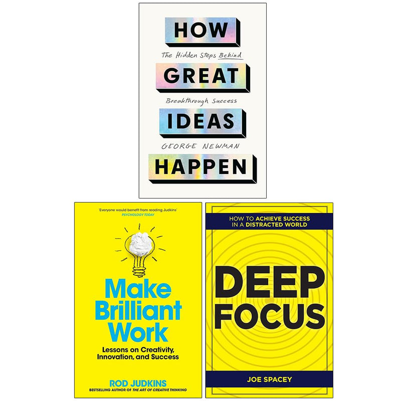 How Great Ideas Happen & Make Brilliant Work & Deep Focus 3-Book Collection Set by G. Newman - Non Fiction - Paperback