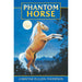 Phantom Horse - The Book Bundle