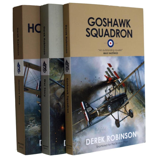 Derek Robinson RFC Trilogy: 3 books – Goshawk Squadron / War Story / Hornets Sting - The Book Bundle