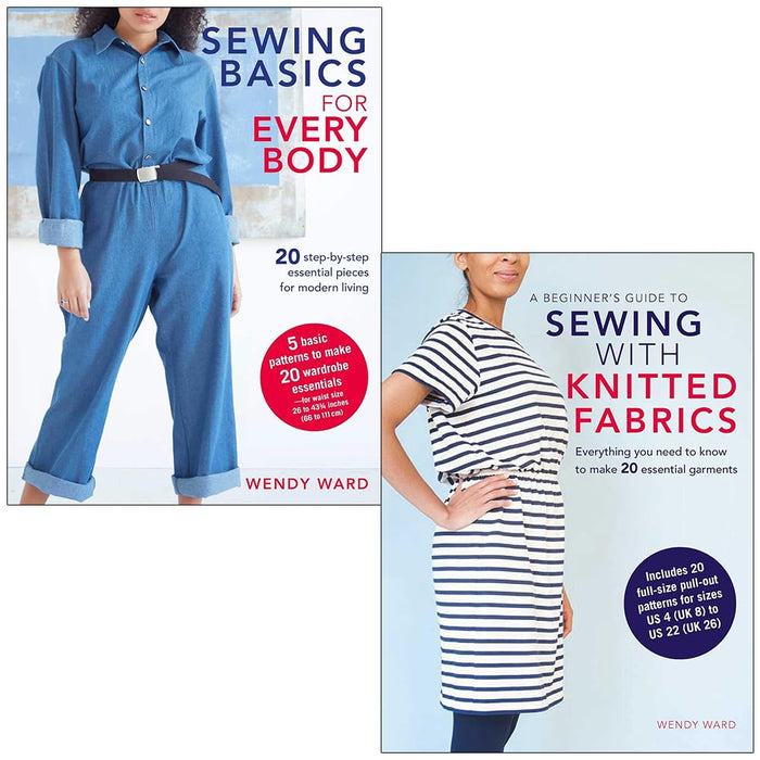 Wendy Ward Collection 2 Books Set (Sewing Basics for Every Body and A Beginner's Guide to Sewing with Knitted Fabrics) - The Book Bundle