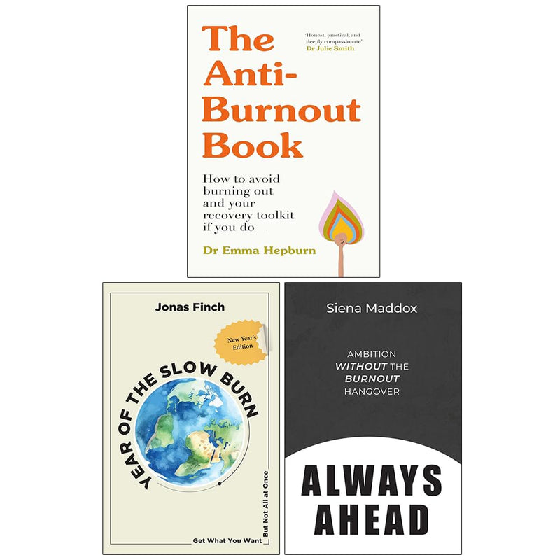 The Anti-Burnout Book, Year Of The Slow Burn & Always Ahead 3-Book Set by Dr Emma Hepburn - Non Fiction - Mixed Format