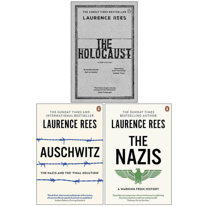 Laurence Rees Collection 3 Books Set (The Holocaust A New History, Auschwitz The Nazis and The 'Final Solution, The Nazis A Warning From History) - The Book Bundle