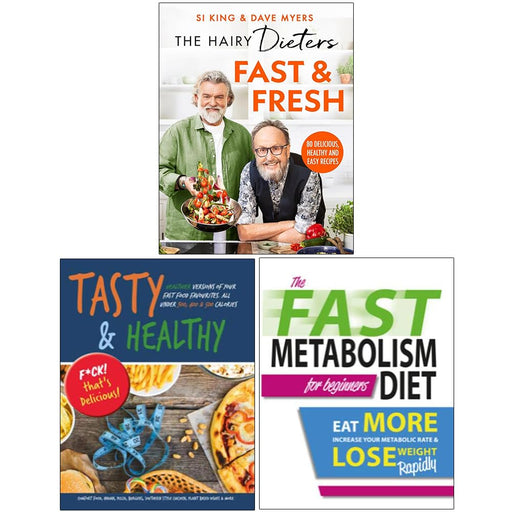 The Hairy Dieters Fast & Fresh, Tasty & Healthy F*ck That's Delicious, The Fast Metabolism Diet For Beginners 3 Books Collection Set - The Book Bundle