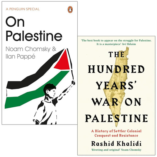 On Palestine By Noam Chomsky, Ilan Pappé and The Hundred Years War on Palestine By Rashid Khalidi 2 Books Collection Set - The Book Bundle