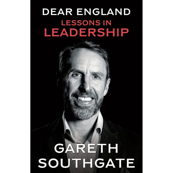 Gareth Southgate 2 Books Collection Set (Anything is Possible(HB) & Dear England Lessons in Leadership) - The Book Bundle