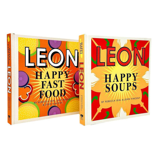 Happy Leons Collection 2 Books Set By Rebecca Seal, John Vincent, Jack Burke (Leon Happy Fast Food and Leon Happy Soups) - The Book Bundle