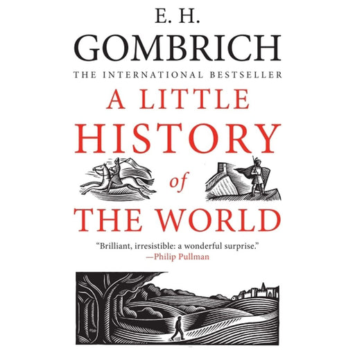 A Little History of the World  by E H Gombrich - The Book Bundle
