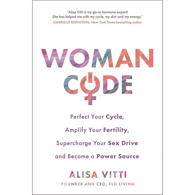 In The Flo, Woman Code, Period Power 3 Books Collection Set - The Book Bundle