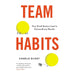 Atomic Habits: The life-changing million-copy #1 bestseller & Team Habits: How Small Actions Lead to Extraordinary Results 2 Books Set - The Book Bundle