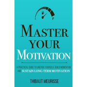 Mastery Series 3 Books Collection Set By Thibaut Meurisse (Master Your Emotions) - The Book Bundle