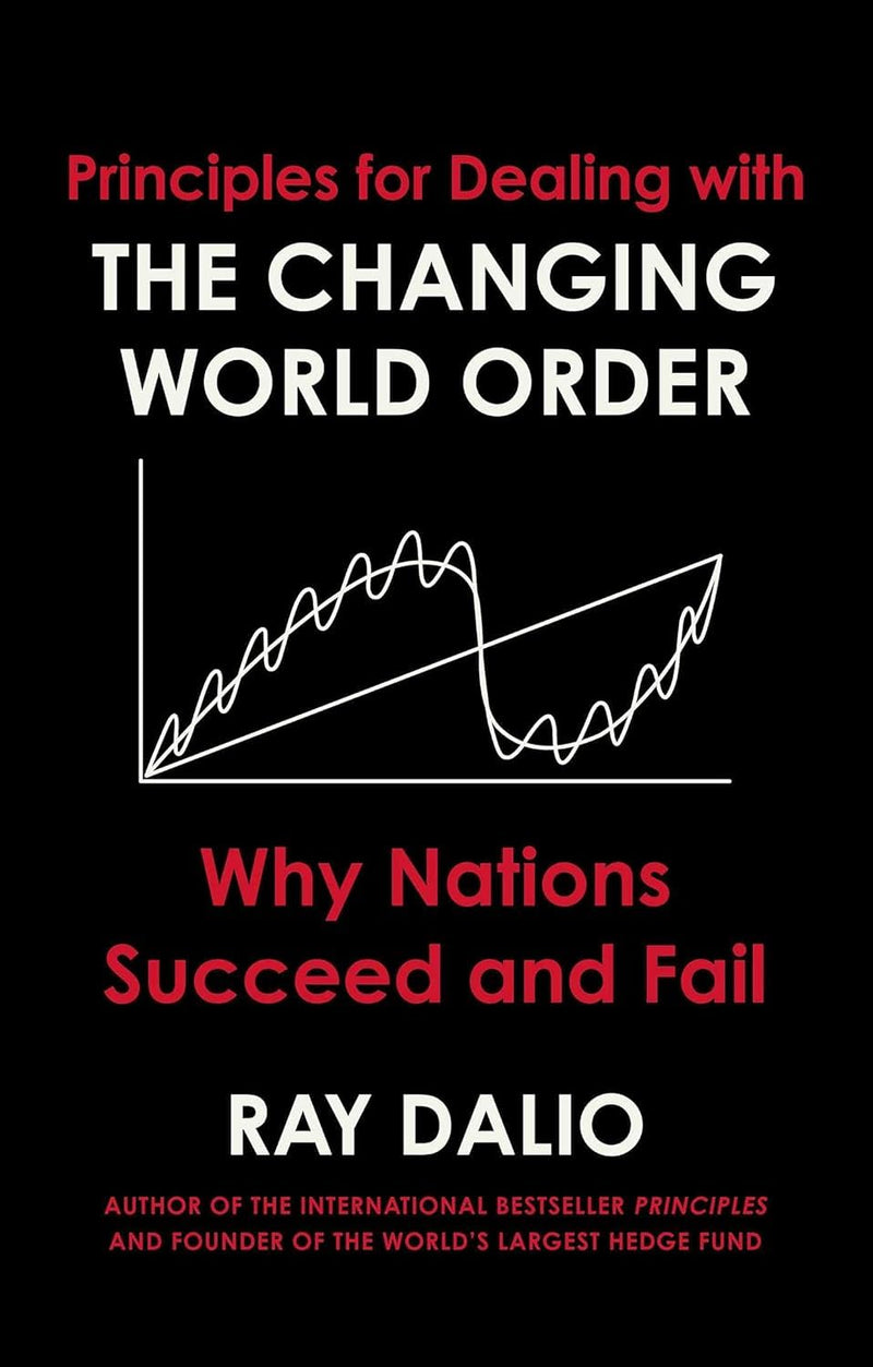 Ray Dalio Collection 4 Books Set (Principles Life and Work, Principles for Dealing with the Changing World Order, Principles Your Guided Journal & How Countries Go Broke)- Non Fiction - Hardcover