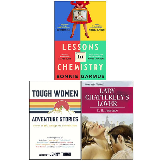 Lessons in Chemistry, Tough Women Adventure Stories, Lady Chatterley's Lover 3 Books Collection Set - The Book Bundle