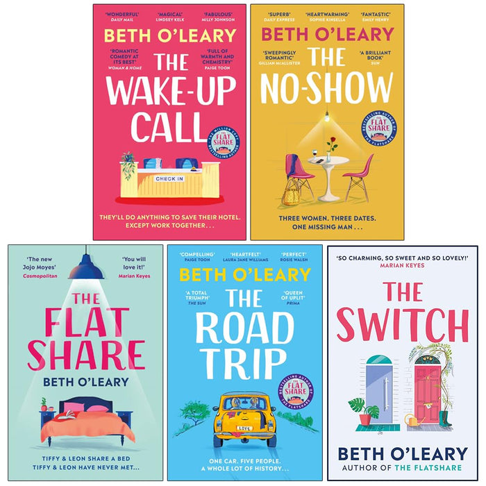 Beth O'Leary Collection 5 Books Set (The Wake-Up Call, The No-Show, The Flatshare, The Road Trip and The Switch)