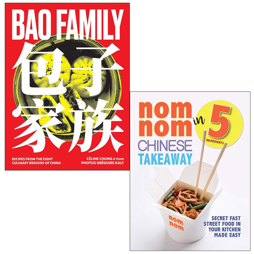 Bao Family [Hardcover] By Céline Chung & Nom Nom Chinese Takeaway In 5 Ingredients By Iota 2 Books Collection Set - The Book Bundle