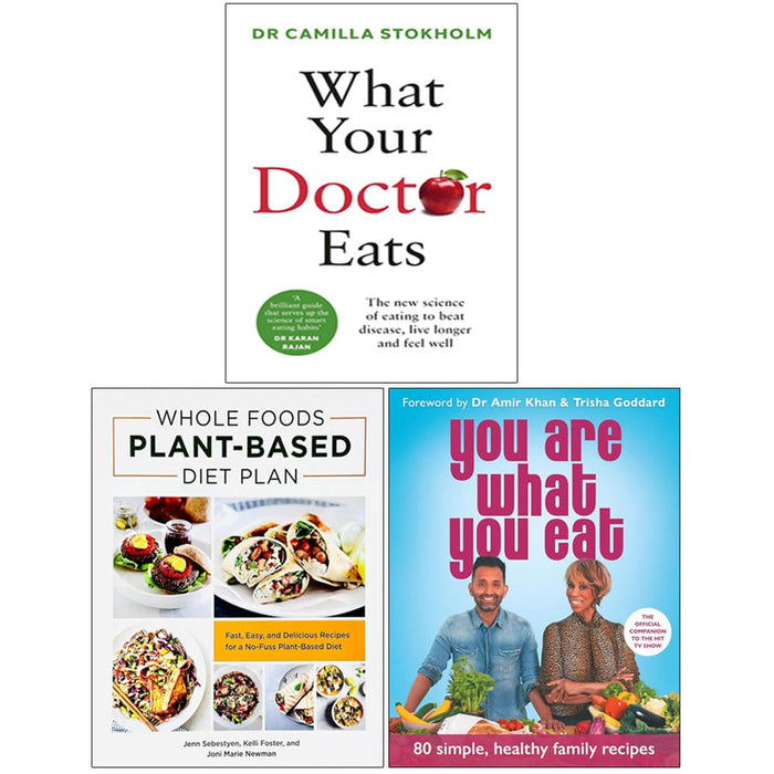 What Your Doctor Eats,Whole Foods Plant Based Diet,You Are What You Eat 3 Books Set - The Book Bundle