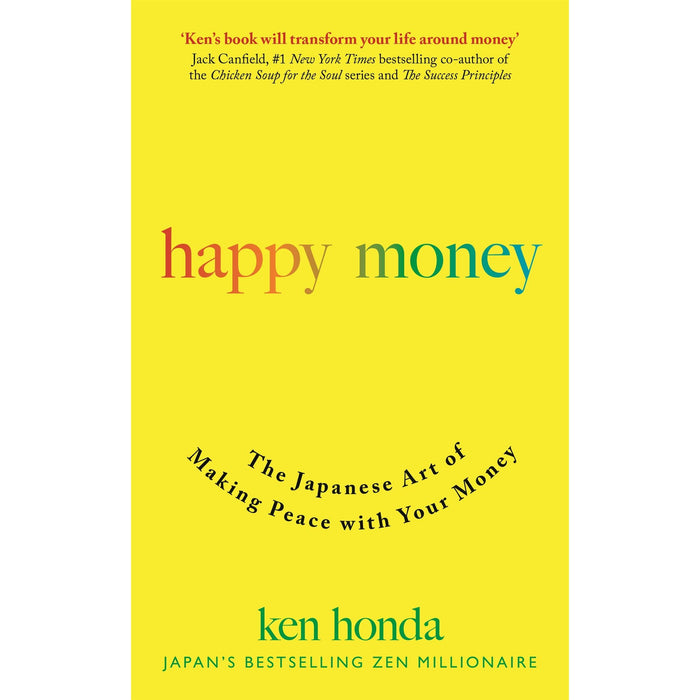 Happy Money: The Japanese Art of Making Peace with Your Money - The Book Bundle