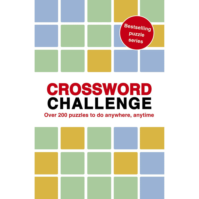 Crossword Challenge: 100 Puzzles to do anywhere, anytime (7) (Puzzle Challenge) by Roland Hall - The Book Bundle