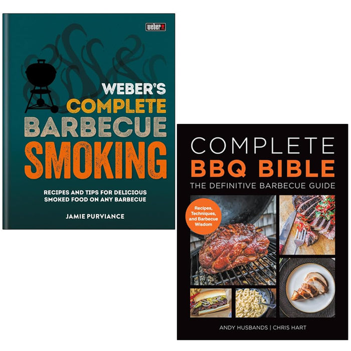 Weber's Complete Bbq Smoking, Complete Bbq Bible The Definitive Barbecue Guide 2 Books Collection Set - The Book Bundle