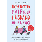 Fair Play, How Not to Hate Your Husband After Kids & The Seven Principles For Making Marriage Work 3 Books Collection Set - The Book Bundle