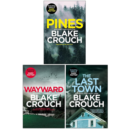The Wayward Pines Trilogy Books Collection Set By Blake Crouch(Pines, Wayward & The Last Town) - The Book Bundle
