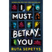 I Must Betray You: A powerful, heart-breaking thriller based on real events. The winner of the Yoto Carnegie Shadowers' Choice Medal for Writing 2023 - The Book Bundle