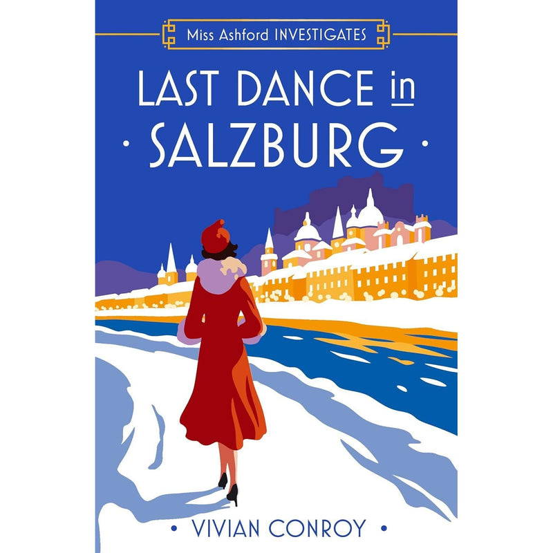 Miss Ashford Investigates Series 6 Books Collection Set By Vivian Conroy (Mystery in Provence, Last Seen in Santorini, A Fatal Encounter in Tuscany,Last Dance in Salzburg,Death on the Rhine and More)