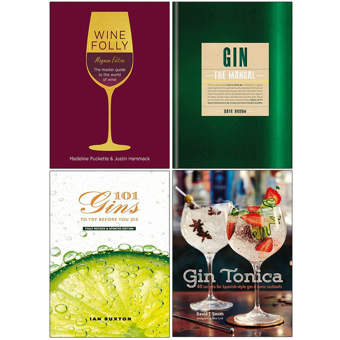 Wine Folly Magnum Edition, Gin The Manual, 101 Gins To Try Before You Die and Gin Tonica 4 Books Collection Set - The Book Bundle