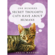 Paperback book titled "One Hundred Secret Thoughts Cats Have About Humans" by Celia Haddon, featuring a colorful cover with feline illustrations.
