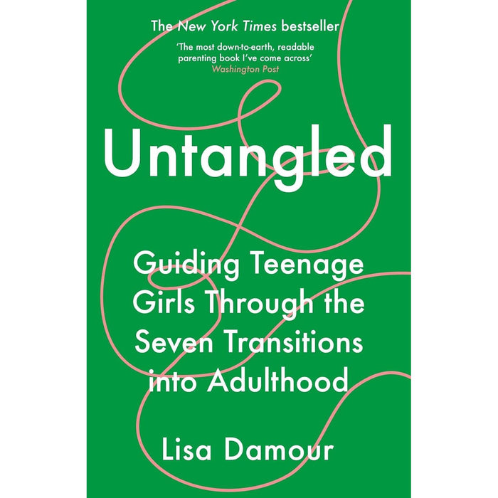 Under Pressure Confronting the Epidemic of Stress and Anxiety in Girls & Untangled By Lisa Damour 2 Books Collection Set - The Book Bundle