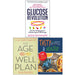 Glucose Revolution, The Age-Well Plan, Tasty & Healthy F*ck That's Delicious 3 Books Collection Set - The Book Bundle