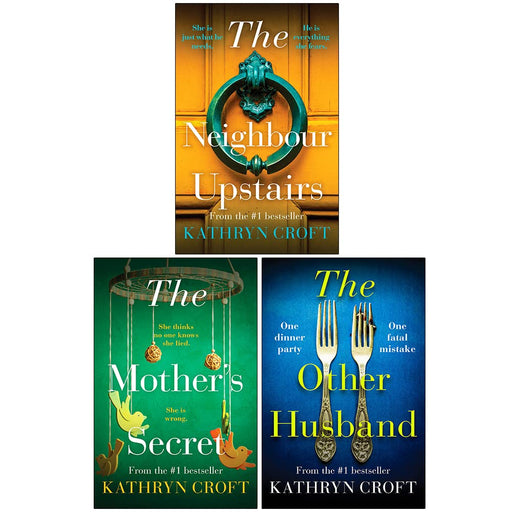 Kathryn Croft Collection 3 Books Set (The Neighbour Upstairs, The Mother's Secret, The Other Husband) - The Book Bundle