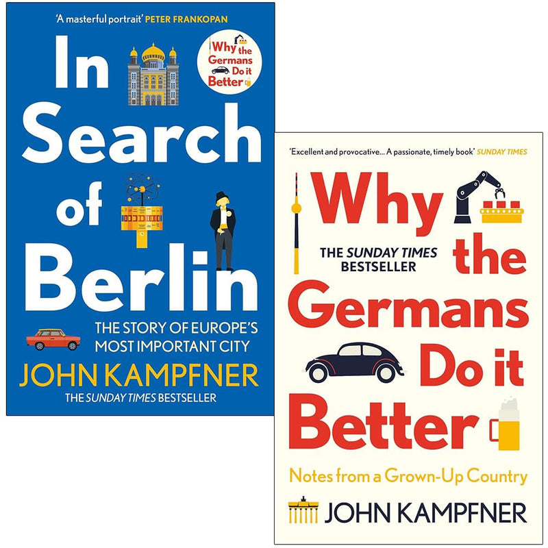 John Kampfner Collection 2 Books Set (In Search Of Berlin and Why the Germans Do it Better) - The Book Bundle