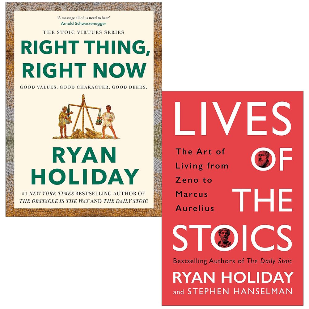 Ryan Holiday 2 Books Set ( Right Thing, Right Now & Lives of the Stoic ...
