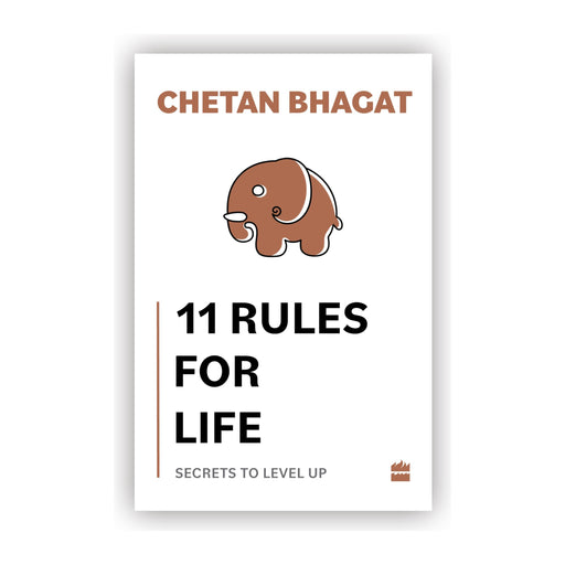 11 Rules For Life: Secrets to Level Up | Chetan Bhagat - The Book Bundle